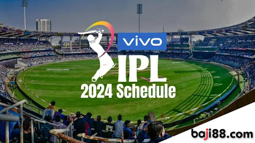 Bajilotto-IPL 2024 Schedule and Everything You Need to Know